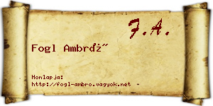 Fogl Ambró névjegykártya
